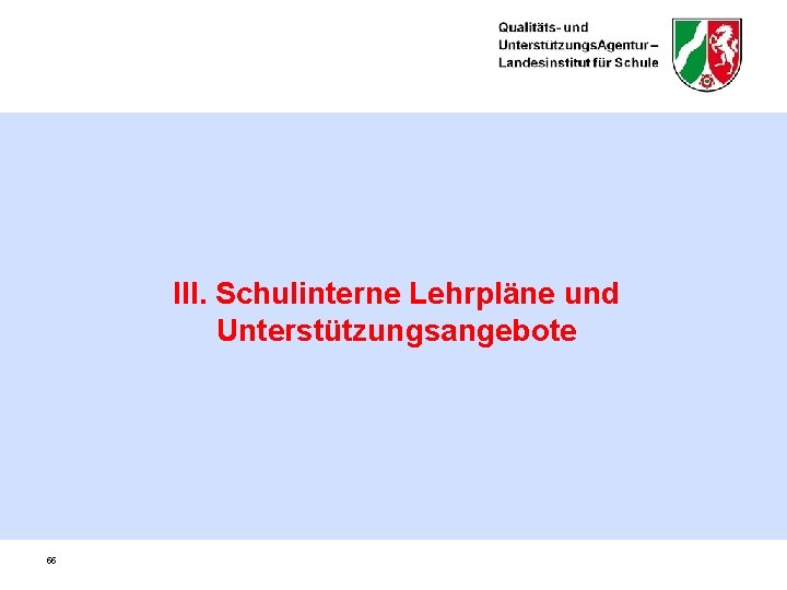 III. Schulinterne Lehrpläne und Unterstützungsangebote 55 