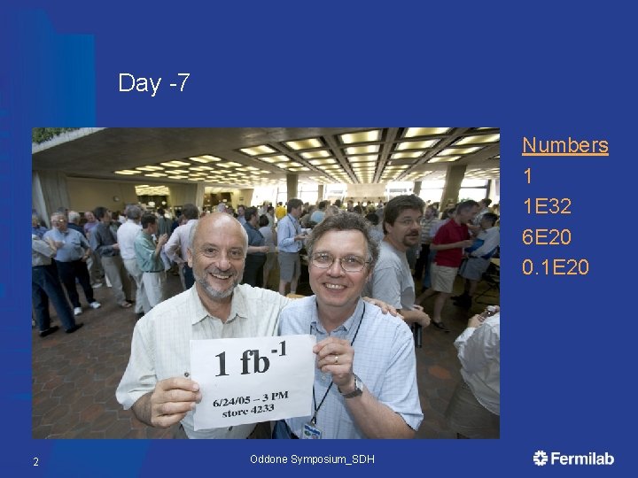 Day -7 Numbers 1 1 E 32 6 E 20 0. 1 E 20