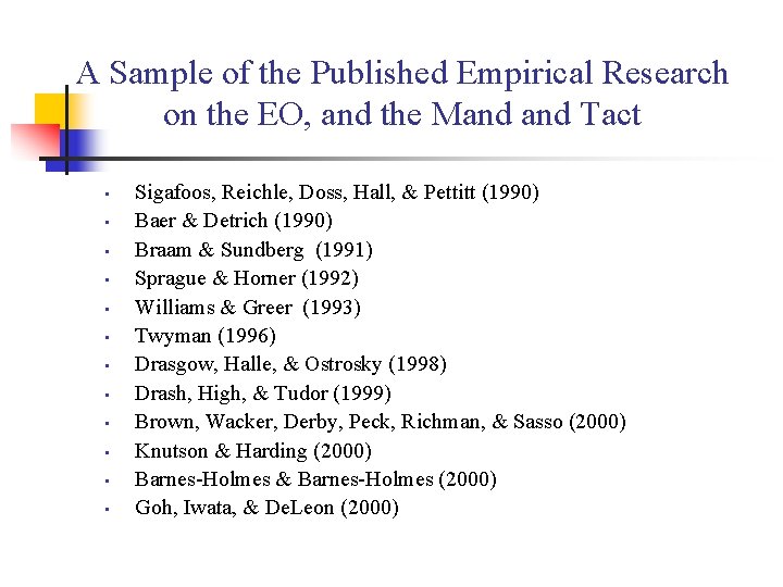 A Sample of the Published Empirical Research on the EO, and the Mand Tact