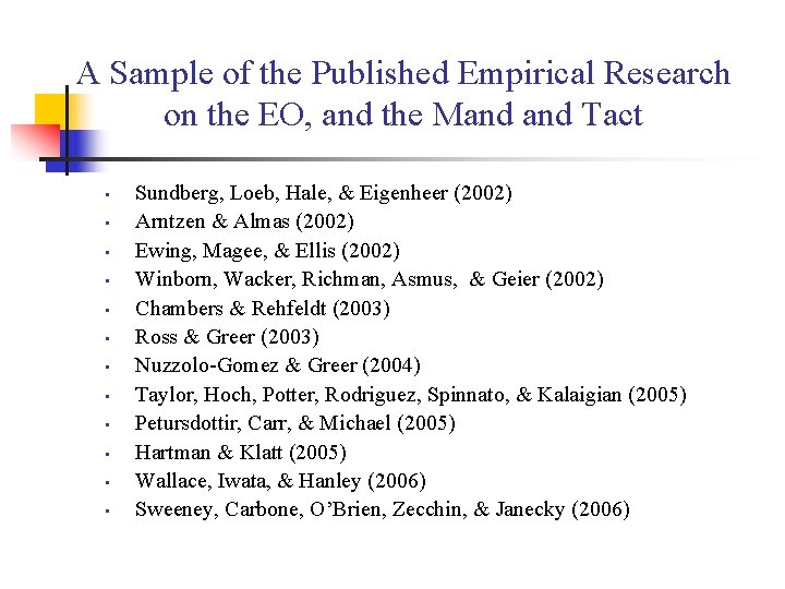 A Sample of the Published Empirical Research on the EO, and the Mand Tact