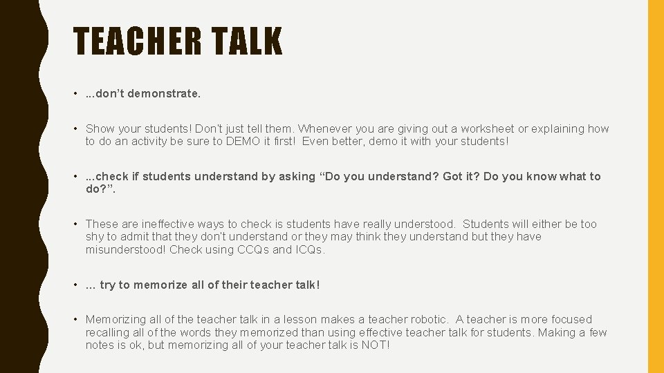 TEACHER TALK • . . . don’t demonstrate. • Show your students! Don’t just