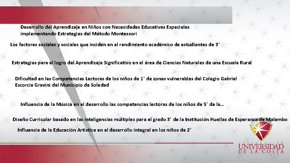 Desarrollo del Aprendizaje en Niños con Necesidades Educativas Especiales implementando Estrategias del Método Montessori