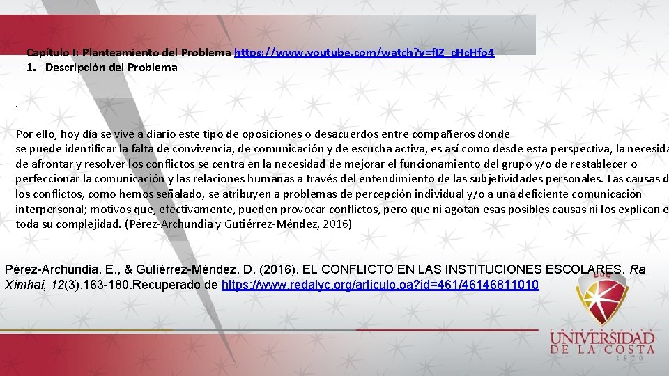 Capítulo I: Planteamiento del Problema https: //www. youtube. com/watch? v=f. IZ_c. Hfo 4 1.