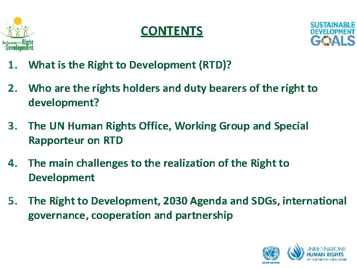 RTD & SDG: Mutual reinforcement and synergy in action CONTENTS 1. What is the