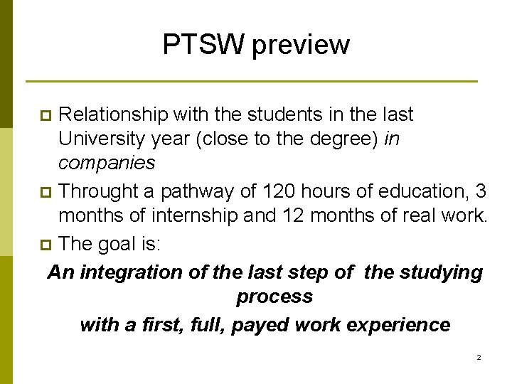 PTSW preview Relationship with the students in the last University year (close to the