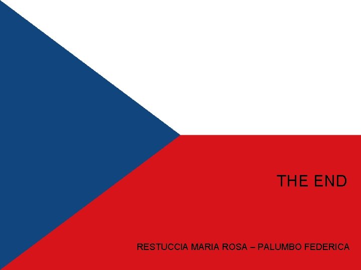 THE END RESTUCCIA MARIA ROSA – PALUMBO FEDERICA 