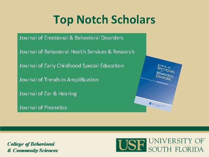 Top Notch Scholars Journal of Emotional & Behavioral Disorders Journal of Behavioral Health Services