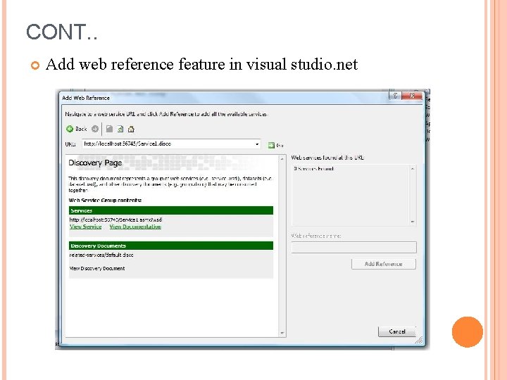 CONT. . Add web reference feature in visual studio. net 