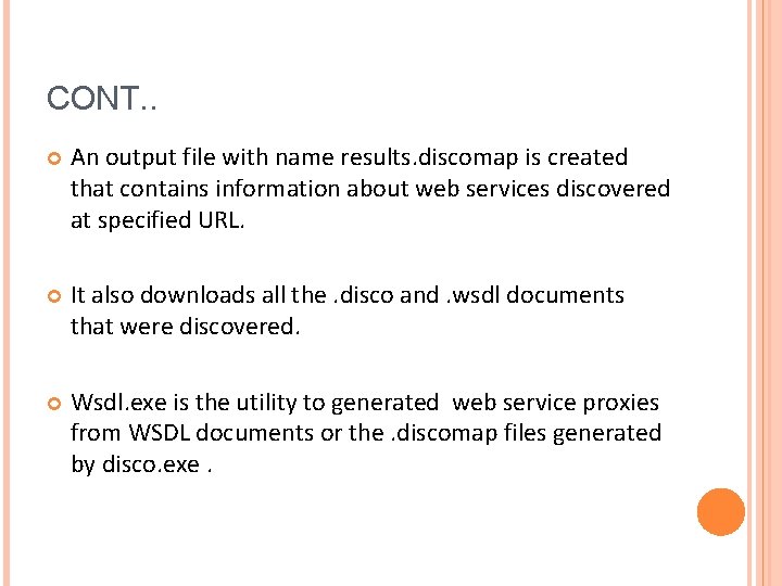 CONT. . An output file with name results. discomap is created that contains information