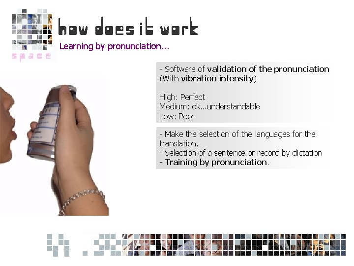 Learning by pronunciation. . . - Software of validation of the pronunciation (With vibration