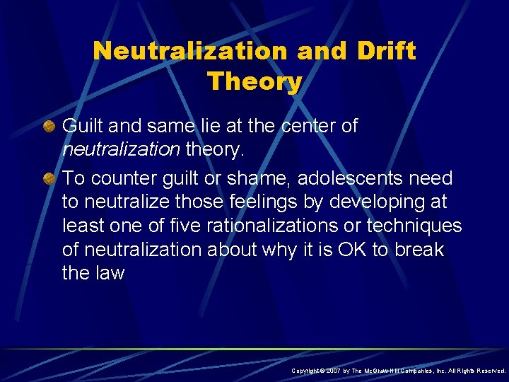 Neutralization and Drift Theory Guilt and same lie at the center of neutralization theory.