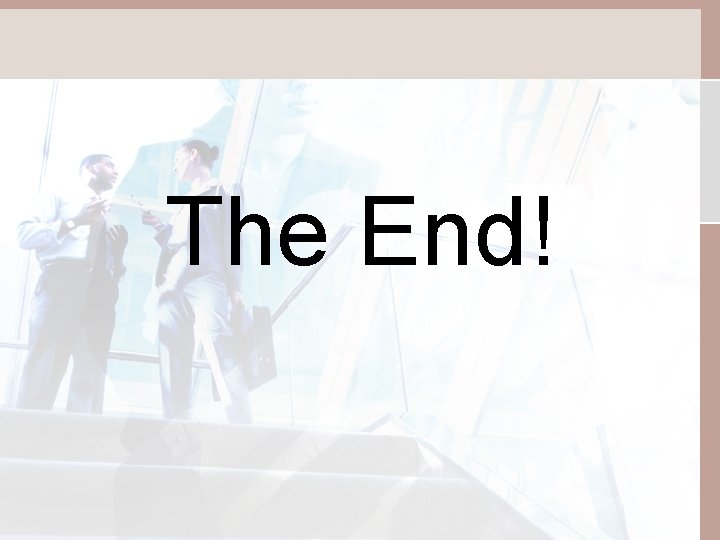 The End! 