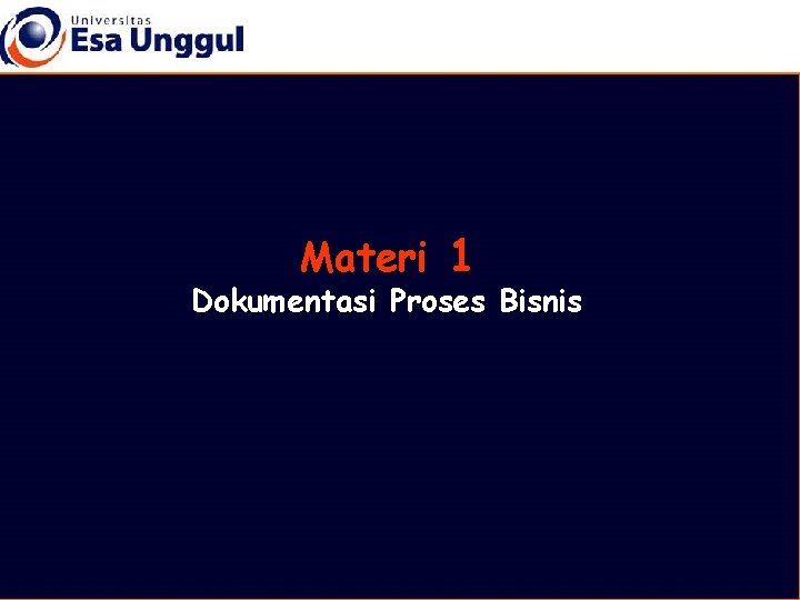 Materi 1 Dokumentasi Proses Bisnis 