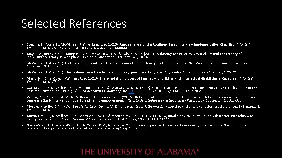 Selected References • Boavida, T. , Akers, K. , Mc. William, R. A. , Selected References • Boavida, T. , Akers, K. , Mc. William, R. A. ,
