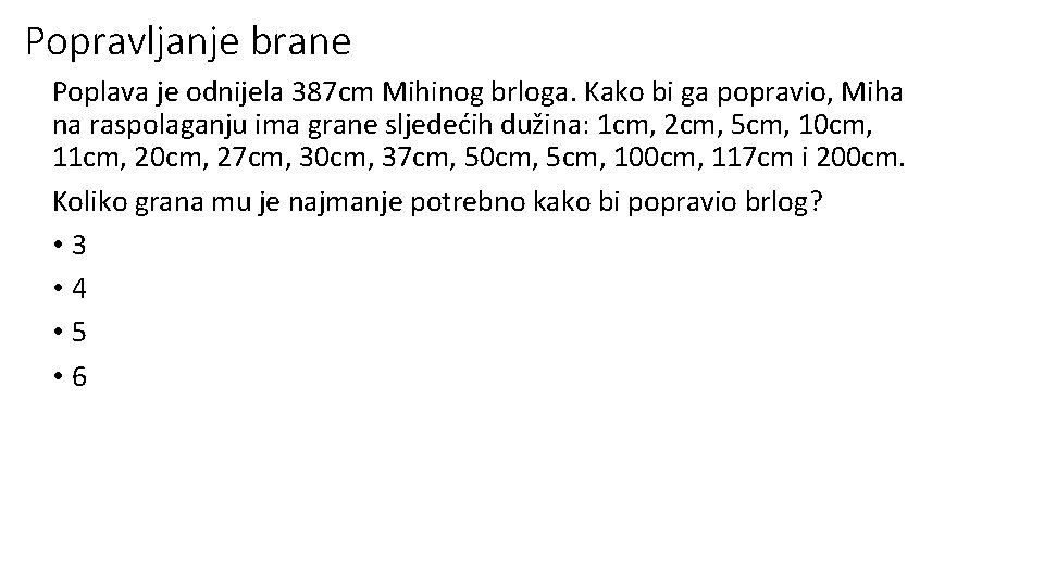 Popravljanje brane Poplava je odnijela 387 cm Mihinog brloga. Kako bi ga popravio, Miha