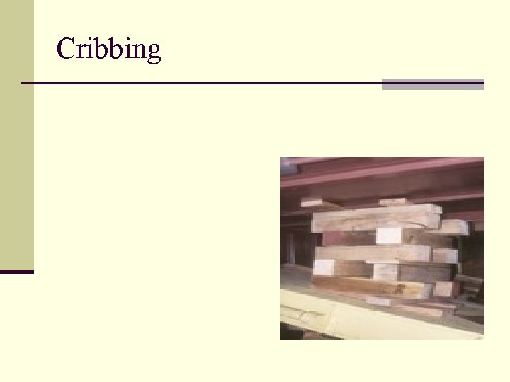 Cribbing 