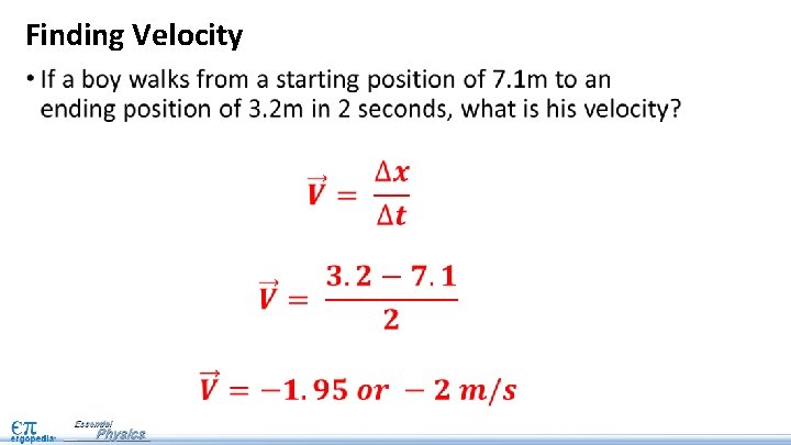 Finding Velocity • 