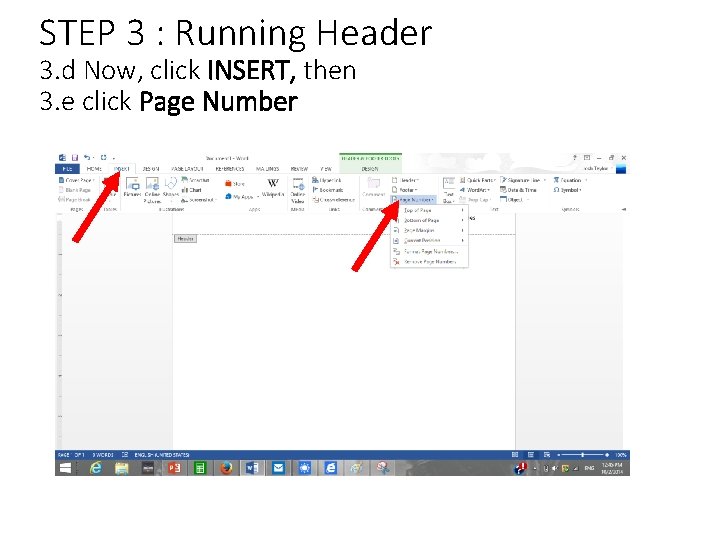 STEP 3 : Running Header 3. d Now, click INSERT, then 3. e click STEP 3 : Running Header 3. d Now, click INSERT, then 3. e click