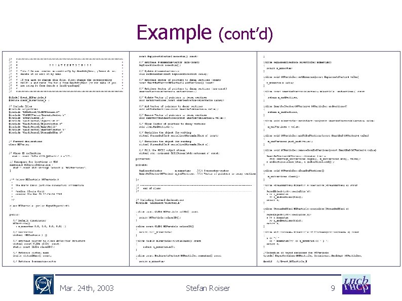 Example Mar. 24 th, 2003 (cont’d) Stefan Roiser 9 