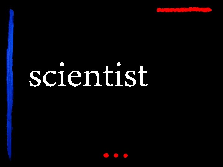 scientist 