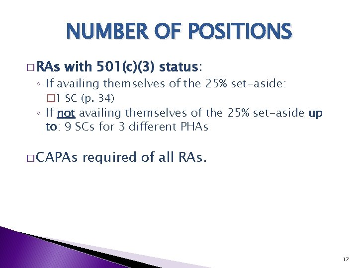 NUMBER OF POSITIONS � RAs with 501(c)(3) status: ◦ If availing themselves of the