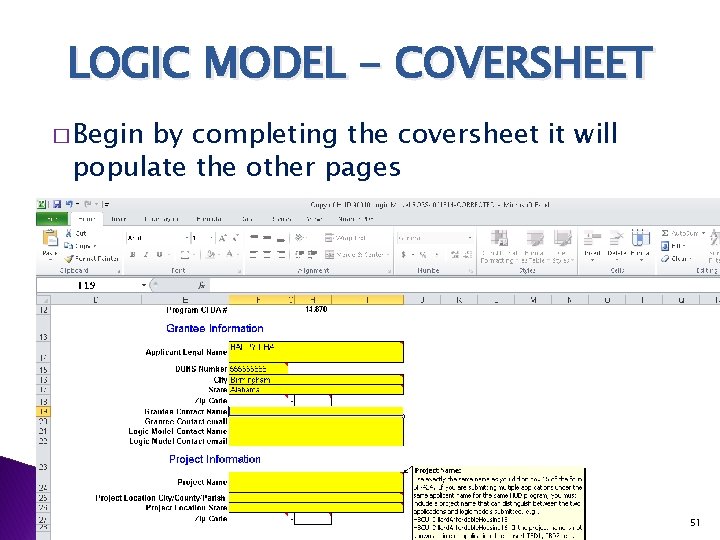 LOGIC MODEL - COVERSHEET � Begin by completing the coversheet it will populate the