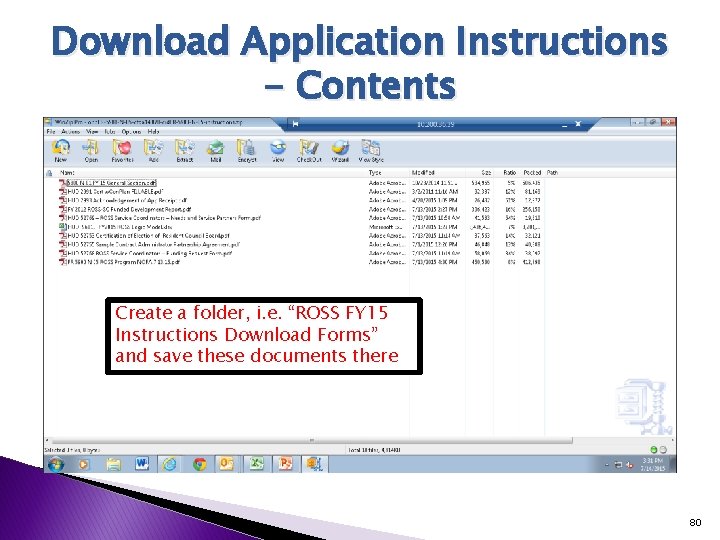 Download Application Instructions - Contents Create a folder, i. e. “ROSS FY 15 Instructions