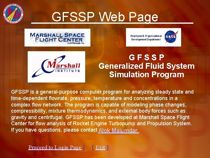 GFSSP Web Page GFSSP Generalized Fluid System Simulation Program GFSSP is a general-purpose computer