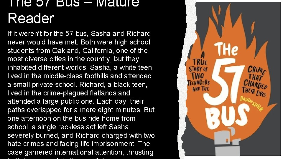 The 57 Bus – Mature Reader If it weren’t for the 57 bus, Sasha