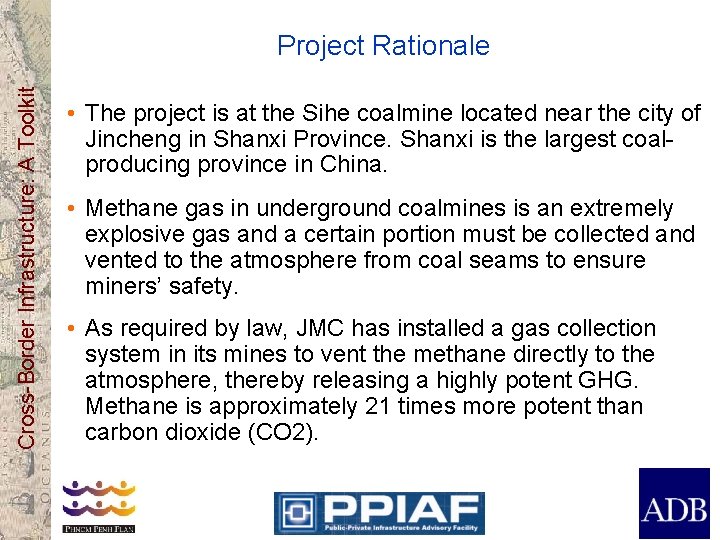 Cross-Border Infrastructure: A Toolkit Project Rationale • The project is at the Sihe coalmine