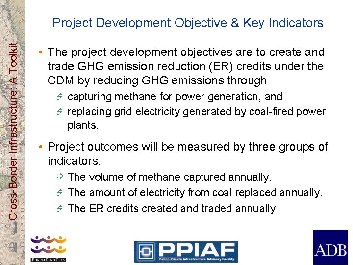 Cross-Border Infrastructure: A Toolkit Project Development Objective & Key Indicators • The project development