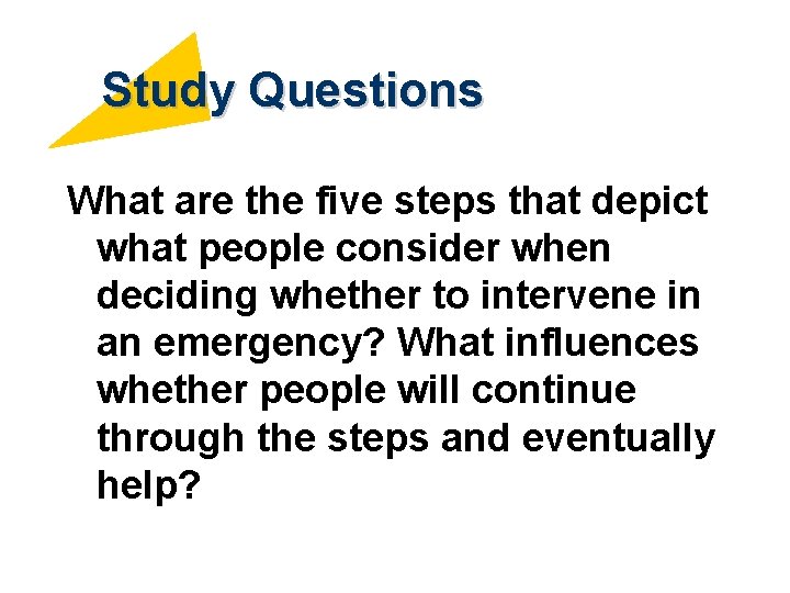 Study Questions What are the five steps that depict what people consider when deciding