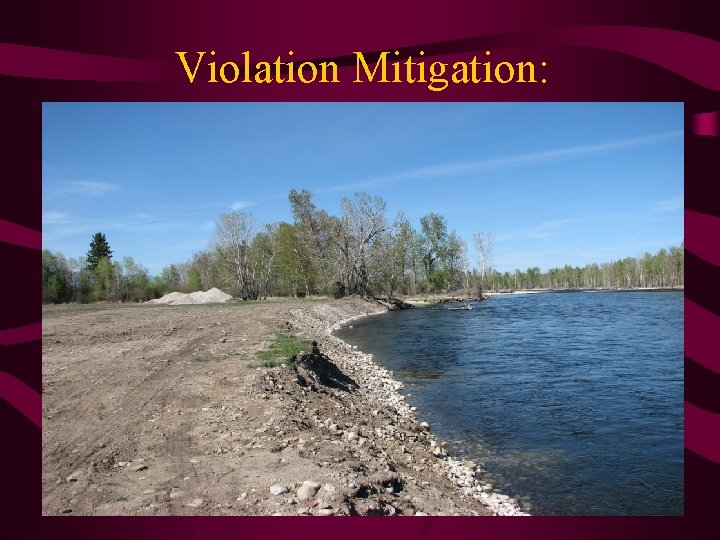 Violation Mitigation: 