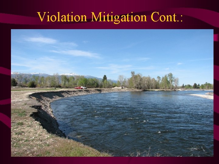 Violation Mitigation Cont. : 