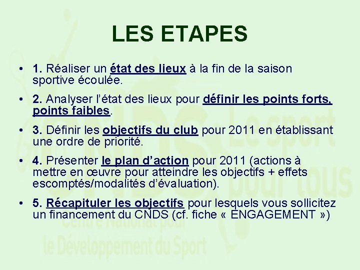 LES ETAPES • 1. Réaliser un état des lieux à la fin de la