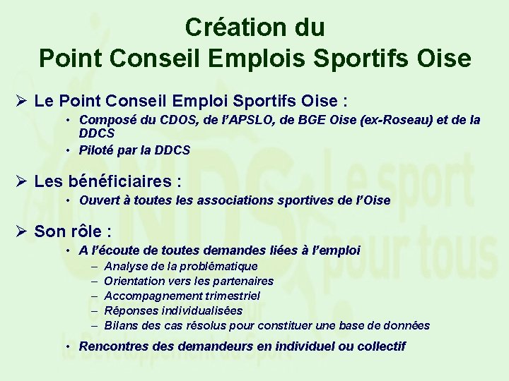 Création du Point Conseil Emplois Sportifs Oise Ø Le Point Conseil Emploi Sportifs Oise