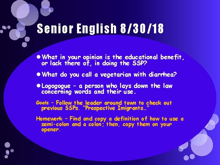 Senior English 8/30/18 What in your opinion is the educational benefit, or lack there