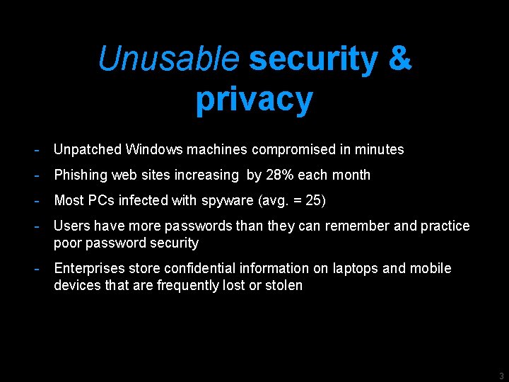 Unusable security & privacy - Unpatched Windows machines compromised in minutes - Phishing web