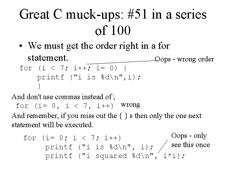 Great C muck-ups: #51 in a series of 100 • We must get the