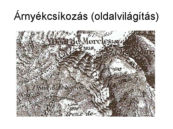Árnyékcsíkozás (oldalvilágítás) 