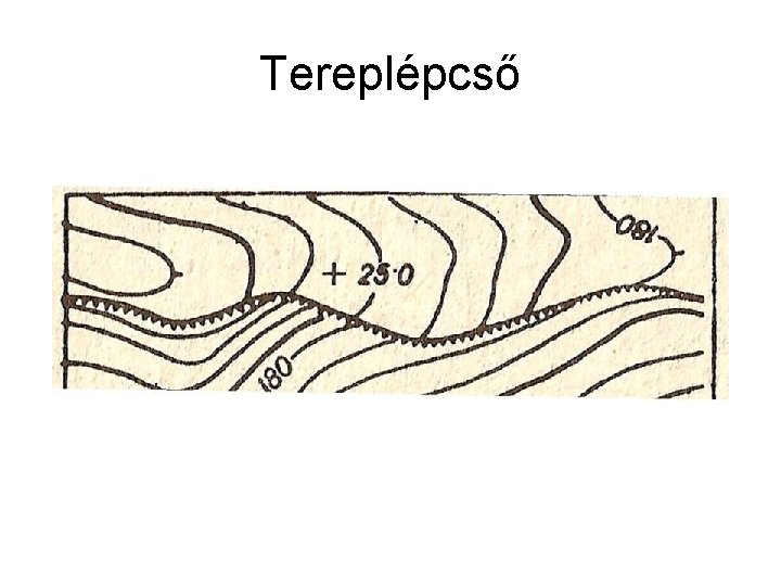 Tereplépcső 