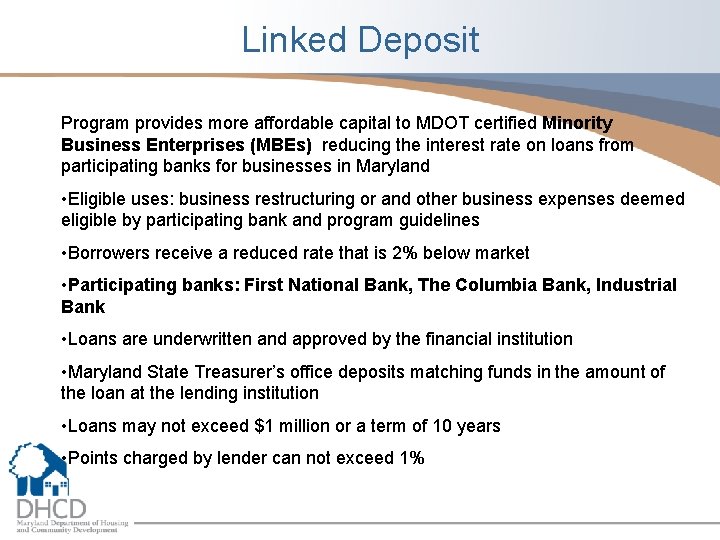 Linked Deposit Program provides more affordable capital to MDOT certified Minority Business Enterprises (MBEs)