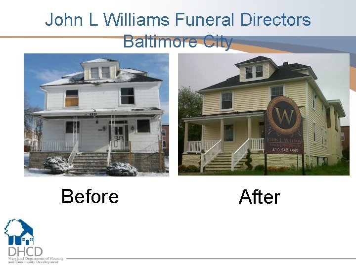 John L Williams Funeral Directors Baltimore City Before After 