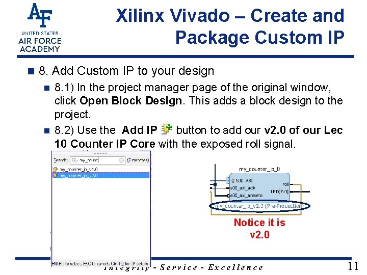 Xilinx Vivado – Create and Package Custom IP n 8. Add Custom IP to