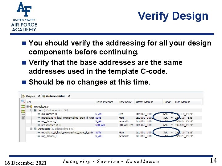 Verify Design You should verify the addressing for all your design components before continuing.