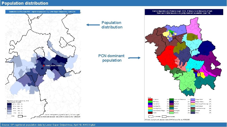 Population distribution PCN dominant population Source: GP registered population data by Lower Super Output