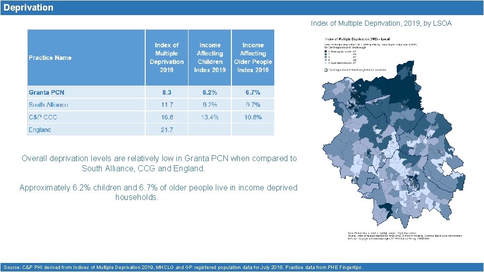 Deprivation Index of Multiple Deprivation, 2019, by LSOA Overall deprivation levels are relatively low