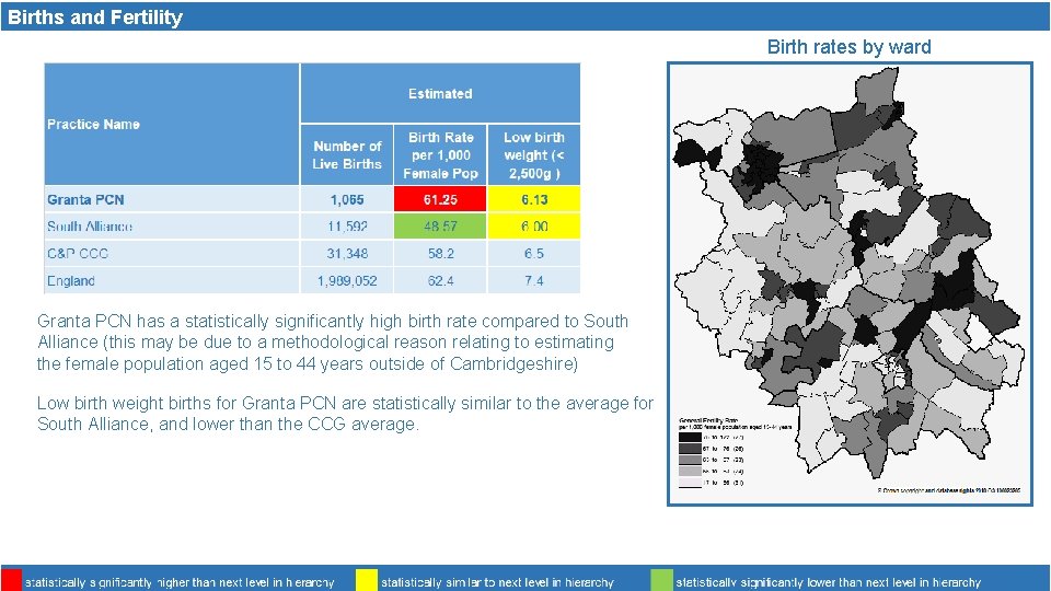 Births and Fertility Birth rates by ward Granta PCN has a statistically significantly high