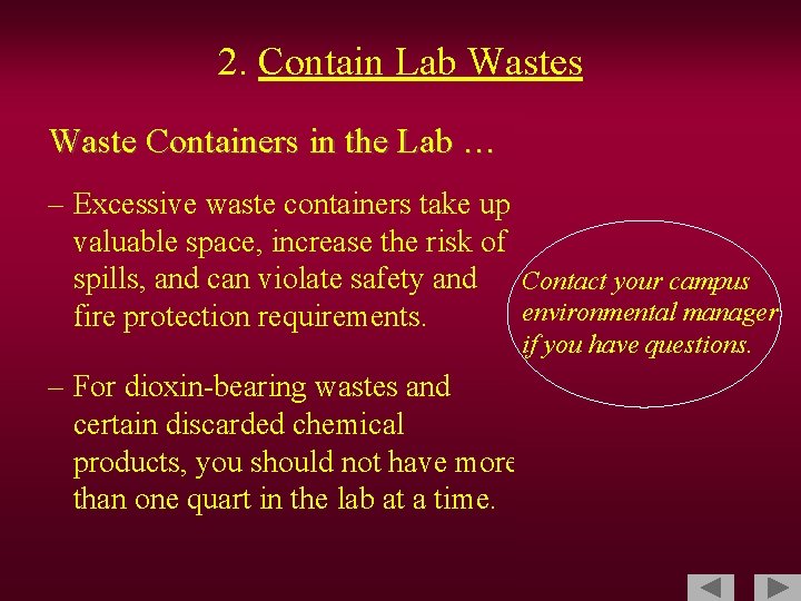 2. Contain Lab Wastes Waste Containers in the Lab … – Excessive waste containers