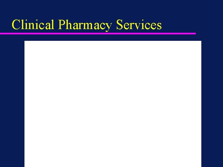 Clinical Pharmacy Services 
